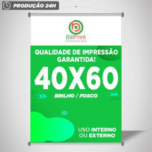 BANNER 40x60 CM Lona 380g -  4x0 - Brilho ou Fosco - Bastão e Cordão - 